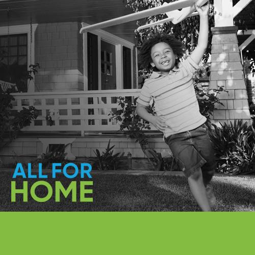 LEARN MORE ABOUT ALL FOR HOME